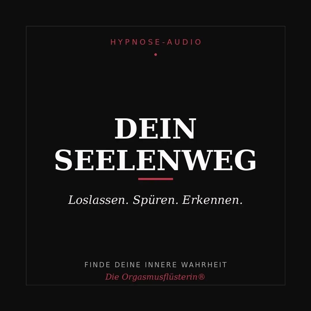 Dein Seelenweg